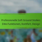 Professionelle Soft Ground Stollen: Elite-Funktionen, Komfort, Design