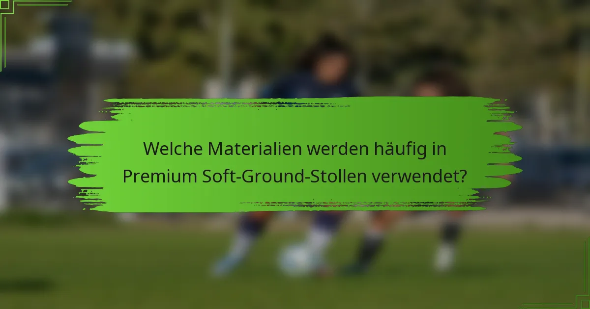 Welche Materialien werden häufig in Premium Soft-Ground-Stollen verwendet?